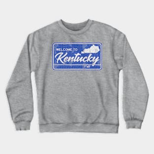 Welcome to Kentucky Y'all! Crewneck Sweatshirt